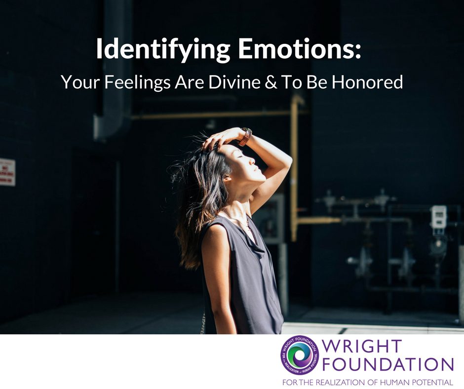 Learn how to identify your emotions and honor them. 