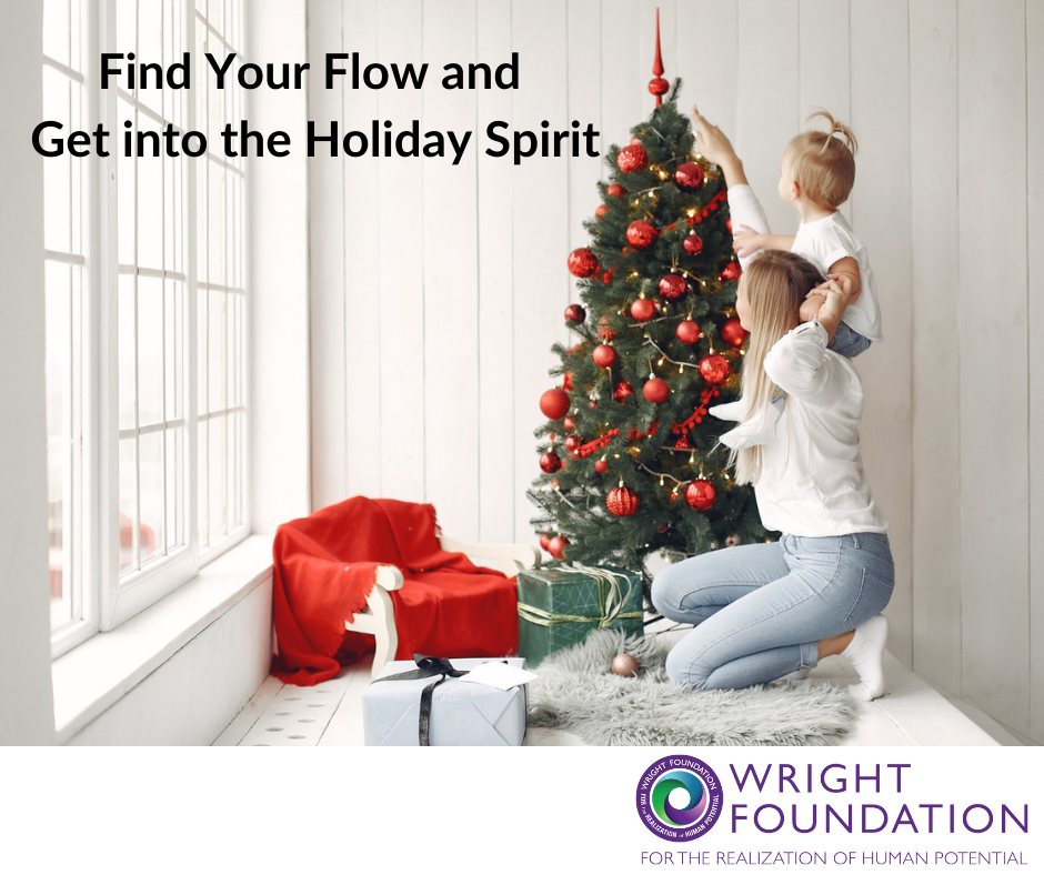 Wondering how to get into the holiday spirit? Here’s how you can find your flow and tap into your feelings of joy this year.