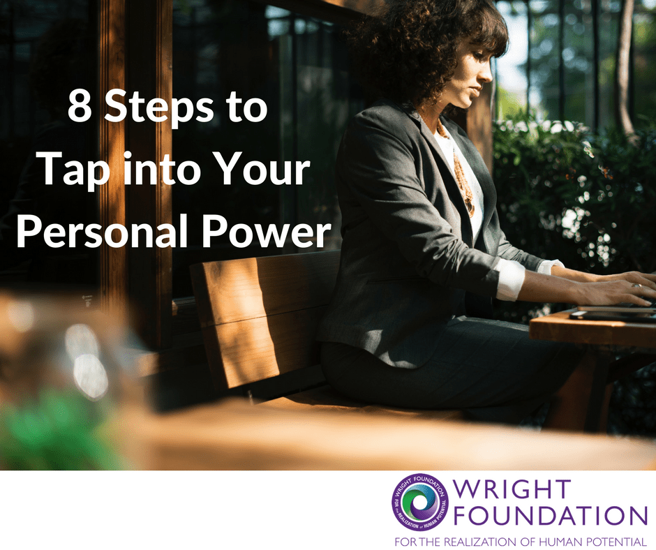 8 Steps To Tap Into Your Personal Power Wright Foundation