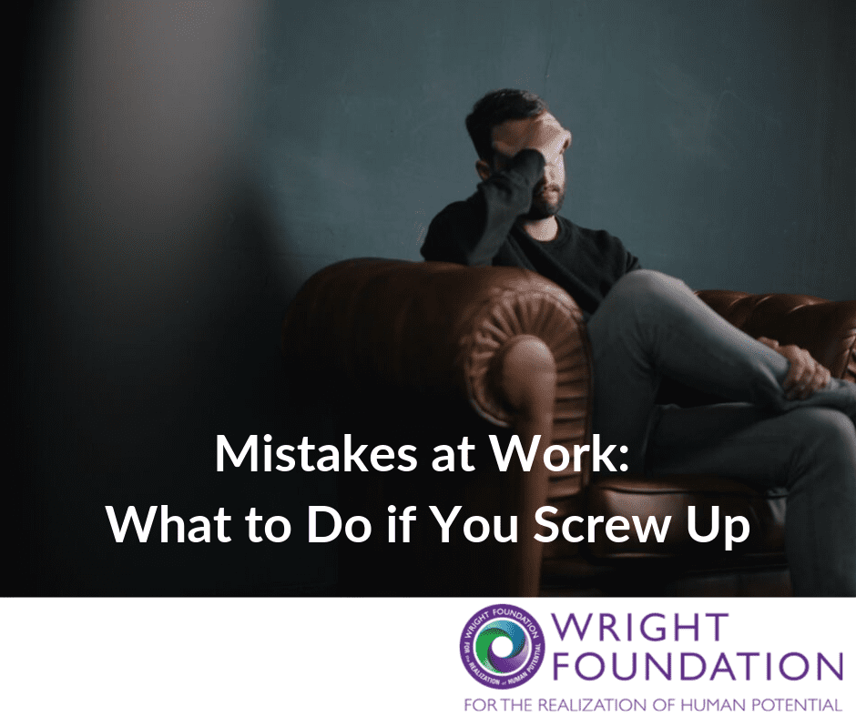 Mistakes at work are part of life. Rather than stressing out and beating yourself up, what if you identified the opportunity in your screw up? 