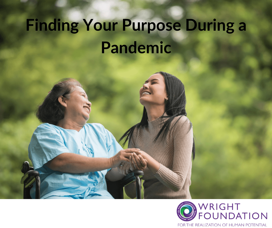 These years have been difficult for most people. Even though challenging, finding your purpose during a pandemic is possible. 