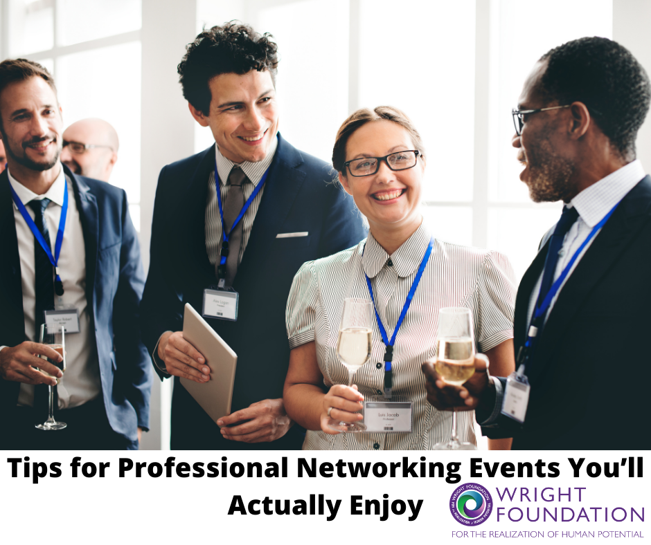 Looking for tips for your next professional networking events? Here are some new ways to think about making business connections.